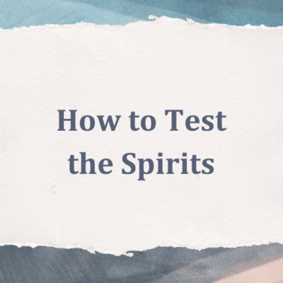 How to Test the Spirits